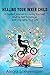 Healing Your Inner Child: A...