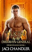 Taken By the Dwarven General