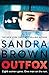 Outfox by Sandra       Brown