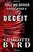 Deceit: Tell Me Series Books 3 and 4