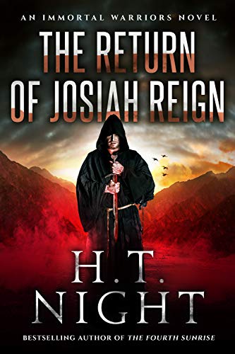 The Return of Josiah Reign (Immortal Warriors Book 22)