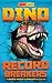 Dino Record Breakers: The Biggest, Fastest and Deadliest Dinos Ever!