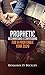 Prophetic Declarations And Confessions For A Profitable Year ... by Benjamin Beckley