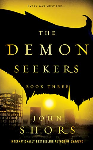 The Demon Seekers: Book Three (Kindle Edition)