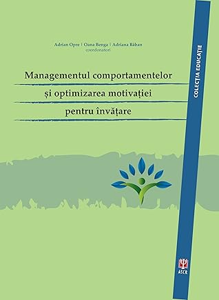 Managementul comportamentelor şi optimizarea motivaţiei pentru învăţare