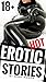 HOT EROTIC STORIES 18+