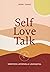 Self Love Talk