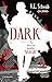 Dark