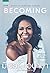 Becoming / มิเชลล์ โอบามา