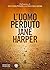 L'uomo perduto by Jane Harper L'uomo perduto by Jane Harper