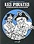 Les pirates expliqués aux e...