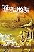 Two Krishnas and One Chariot by J.b. Patro
