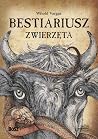 Bestiariusz. Zwie...