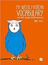 My Weekly Korean Vocabulary - Book 1