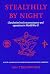 Stealthily by Night: Clande...
