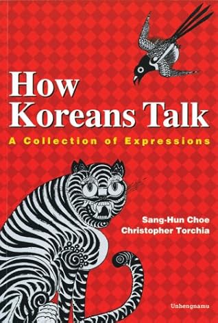 How Koreans Talk: A Collection of Expressions