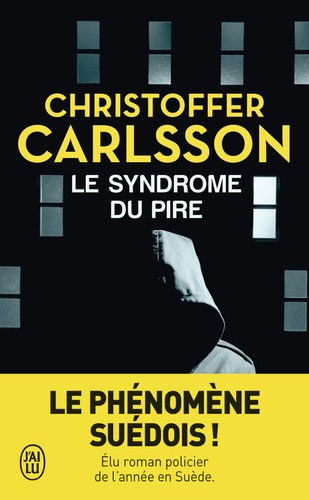 Le syndrome du pire (Leo Junker, #1)