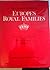 The Country Life Book of Europe's Royal Families