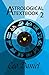 ASTROLOGICAL TEXTBOOK 2 by Leo Daniel