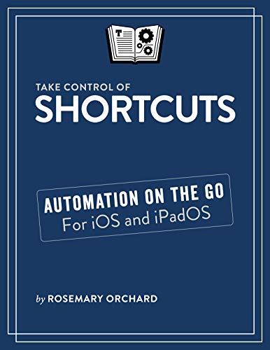 Take Control of Shortcuts (Kindle Edition)