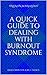A Quick Guide To Dealing With Burnout Syndrome by Valentin Boyadzhiev