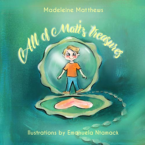 All of Matt's treasures (Kindle Edition)