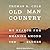 Old Man Country: My Search ...