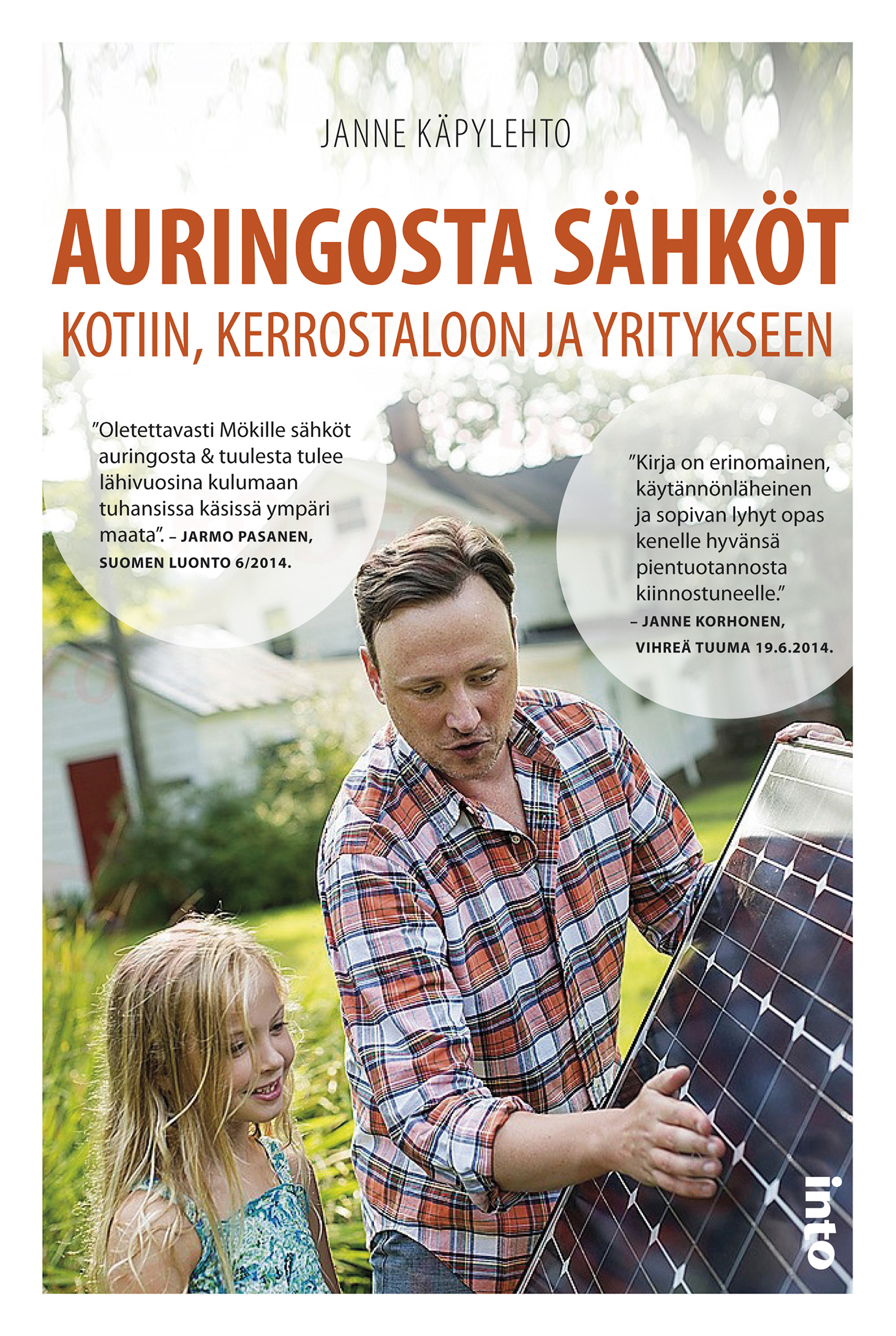 Auringosta sähköt kotiin, kerrostaloon ja yritykseen (Hardcover)