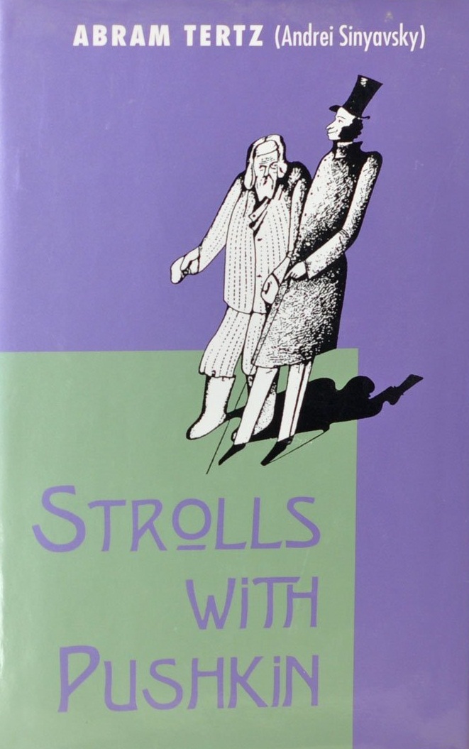 Strolls with Pushkin (Russian Literature and Thought Series)