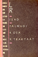 Isad. Talmudi 4. osa 9. traktaat (Loomingu Raamatukogu #6/1990)