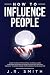 How to Influence People: A ...