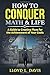 How to Conquer Math & Life: A Guide to Creating Plans for the Achievement of Your Goals