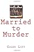 Married to Murder