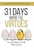 31 Days With the Virtues by N. Karl Haden