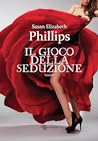 Il gioco della seduzione by Susan Elizabeth Phillips