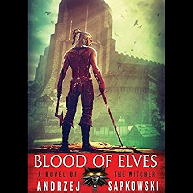 Blood of Elves (Witcher, #1)