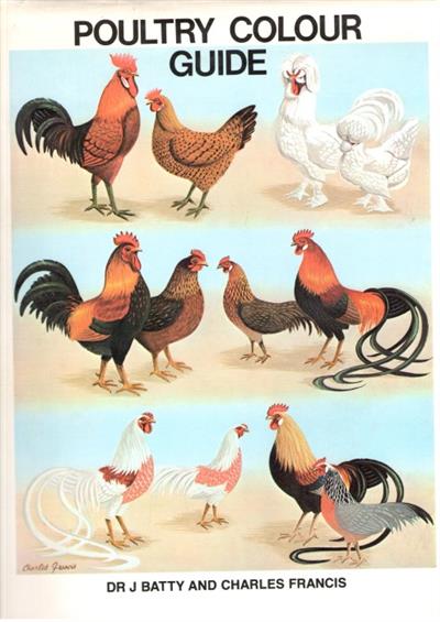 Poultry colour guide: Covering large fowl, natural bantams, ducks, geese, turkeys and guinea fowl