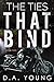 The Ties That Bind 2
