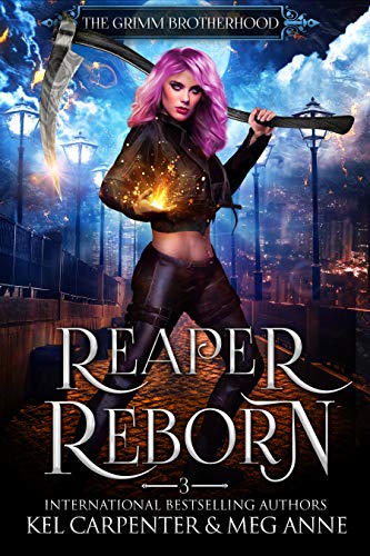 Reaper Reborn (The Grimm Brotherhood, #3)