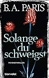 Solange du schweigst by B.A. Paris