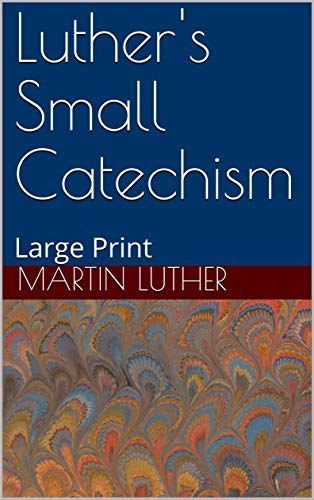 Luther's Small Catechism