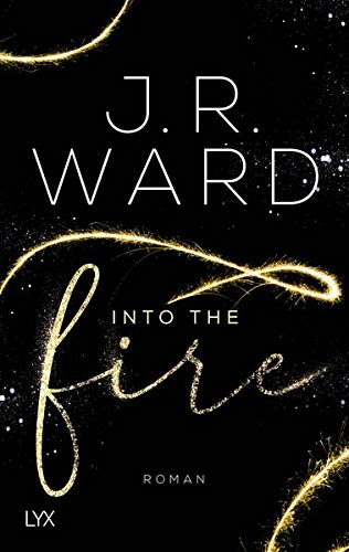 Into the Fire (Firefighters, #1)