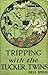 Tripping With the Tucker Twins (Tucker Twins, #4)