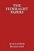 The Federalist Papers
