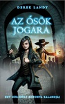 Az ​ősök jogara by Derek Landy