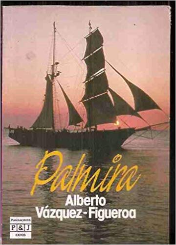 Portada de Palmira, de Alberto Vázquez-Figueroa