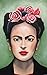 Frida Kahlo Quotes: Selecte...