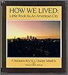 How We Lived : Little Rock As An American City