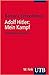 Adolf Hitler: Mein Kampf. S...