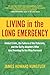 Living in the Long Emergency: Global Crisis, the Failure of the Futurists, and the Early Adapters Who Are Showing Us the Way Forward